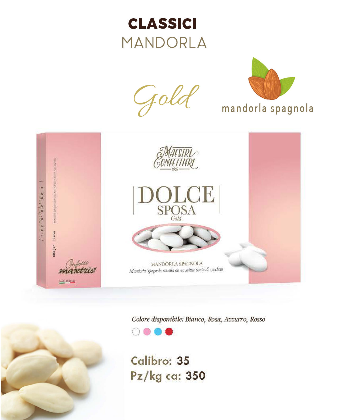 Confetti Maxtris alla Mandorla spagnola Le Classiche Dolce Sposa Gold